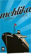 Mehlika                                                                                                                                                                                                                                                        