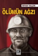 Ölümün Ağzı                                                                                                                                                                                                                                                    