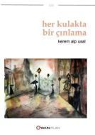 Her Kulakta Bir Çınlama                                                                                                                                                                                                                                        