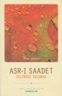 Asr-ı Saadet İklimini Solumak                                                                                                                                                                                                                                  