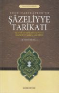 Yüce Hakikatler Ve Şazeliyye Tarikatı                                                                                                                                                                                                                          