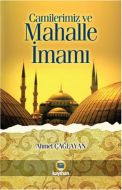 Camilerimiz ve Mahalle İmamı                                                                                                                                                                                                                                   