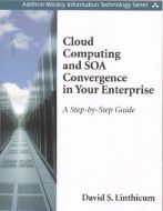 Cloud Computing and SOA Convergence in Your Enterp                                                                                                                                                                                                             