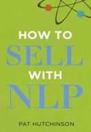 He HutchinsonHow To Sell Wİth Nlp P                                                                                                                                                                                                                            