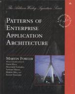 Patterns of Enterprise Application Architecture                                                                                                                                                                                                                