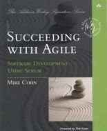 Succeeding with Agile                                                                                                                                                                                                                                          