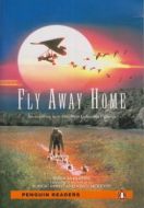 Fly Away Home                                                                                                                                                                                                                                                  