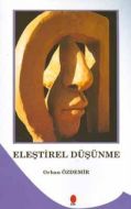 Eleştirel Düşünme                                                                                                                                                                                                                                              