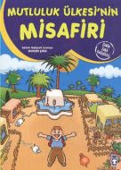 Mutluluk Ülkesinin Misafiri                                                                                                                                                                                                                                    
