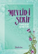 Mevlid-i Şerif                                                                                                                                                                                                                                                 