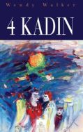 4 Kadın                                                                                                                                                                                                                                                        