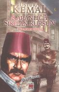 Ustura Kemal: Karanlığa Sıkılan Kurşun                                                                                                                                                                                                                         