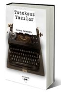 Tutuksuz Yazılar                                                                                                                                                                                                                                               