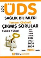 ÜDS Sağlık Bilimleri Tamamı Çözümlü Çıkmış Sorular                                                                                                                                                                                                             