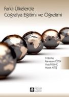 Farklı Ülkelerde Coğrafya Eğitimi ve Öğretimi                                                                                                                                                                                                                  