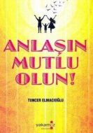 Anlaşın Mutlu Olun!                                                                                                                                                                                                                                            