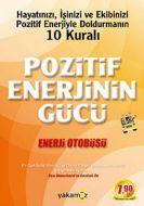 Pozitif Enerjinin Gücü                                                                                                                                                                                                                                         