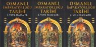 Osmanlı İmparatorluğu Tarihi                                                                                                                                                                                                                                   