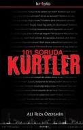 101 Soruda Kürtler                                                                                                                                                                                                                                             