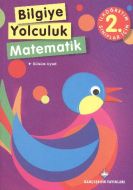 Bilgiye Yolculuk Matematik İlköğretim 2. Sınıflar                                                                                                                                                                                                              