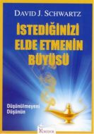 İstediğinizi Elde Etmenin Büyüsü                                                                                                                                                                                                                               