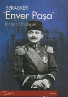 Serasker Enver Paşa                                                                                                                                                                                                                                            