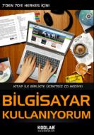 Bilgisayar Kullanıyorum                                                                                                                                                                                                                                        