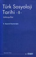 Türk Sosyoloji Tarihi 1                                                                                                                                                                                                                                        