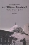 Arif Hikmet Beyefendi                                                                                                                                                                                                                                          