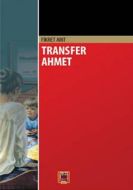Transfer Ahmet                                                                                                                                                                                                                                                 
