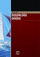 Özgürlüğe Doğru                                                                                                                                                                                                                                                