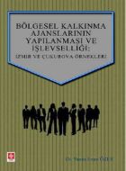 Bölgesel Kalkınma Ajanslarının Yapılanması ve İşle                                                                                                                                                                                                             