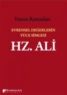Evrensel Değerlerin Yüce Simgesi Hz. Ali                                                                                                                                                                                                                       