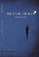 Sarı Sıcak Deli Mavi                                                                                                                                                                                                                                           