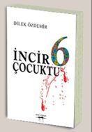 İncir6 Çocuktu                                                                                                                                                                                                                                                 