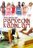 Parkecinin Kadınları                                                                                                                                                                                                                                           