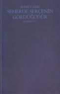 Seherde Serçenin Gördüğüdür                                                                                                                                                                                                                                    
