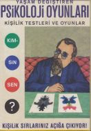Yaşam Değiştiren Psikoloji Oyunları                                                                                                                                                                                                                            