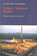 Türkiye - Sırbistan İlişkileri                                                                                                                                                                                                                                 