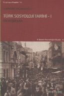 Türk Sosyoloji Tarihi - 1                                                                                                                                                                                                                                      