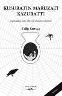 Kusuratın Maruzatı Kazurattı                                                                                                                                                                                                                                   