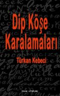 Dip Köşe Karalamaları                                                                                                                                                                                                                                          
