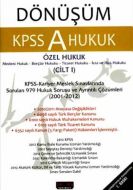 Dönüşüm KPSS A Hukuk 2001-2012 Tamamı Çözümlü Çıkm                                                                                                                                                                                                             