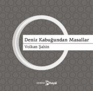 Deniz Kabuğundan Masallar                                                                                                                                                                                                                                      