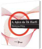 A, Aşkın da İlk Harfi                                                                                                                                                                                                                                          