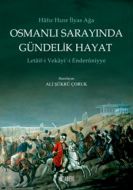 Osmanlı Sarayında Gündelik Hayat                                                                                                                                                                                                                               