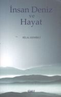 İnsan Deniz ve Hayat                                                                                                                                                                                                                                           