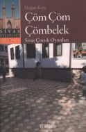 Çöm Çöm Çömbelek                                                                                                                                                                                                                                               