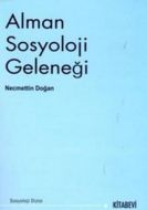 Alman Sosyoloji Geleneği                                                                                                                                                                                                                                       