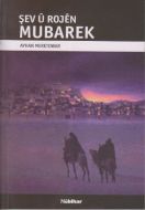 Şev u Rojen Mubarek                                                                                                                                                                                                                                            
